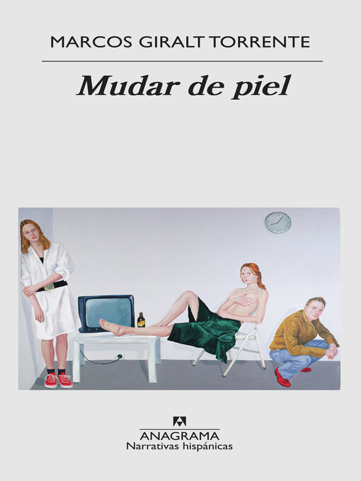 Title details for Mudar de piel by Marcos Giralt Torrente - Available